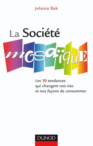 Cover image: La société mosaïque 9782100501700