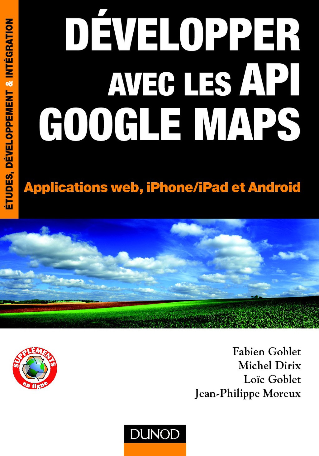 Développer avec les API Google Maps Applications web, iPhone/iPad et Android