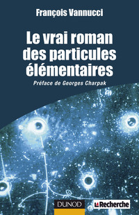 Cover image: Le vrai roman des particules élémentaires 9782100547890