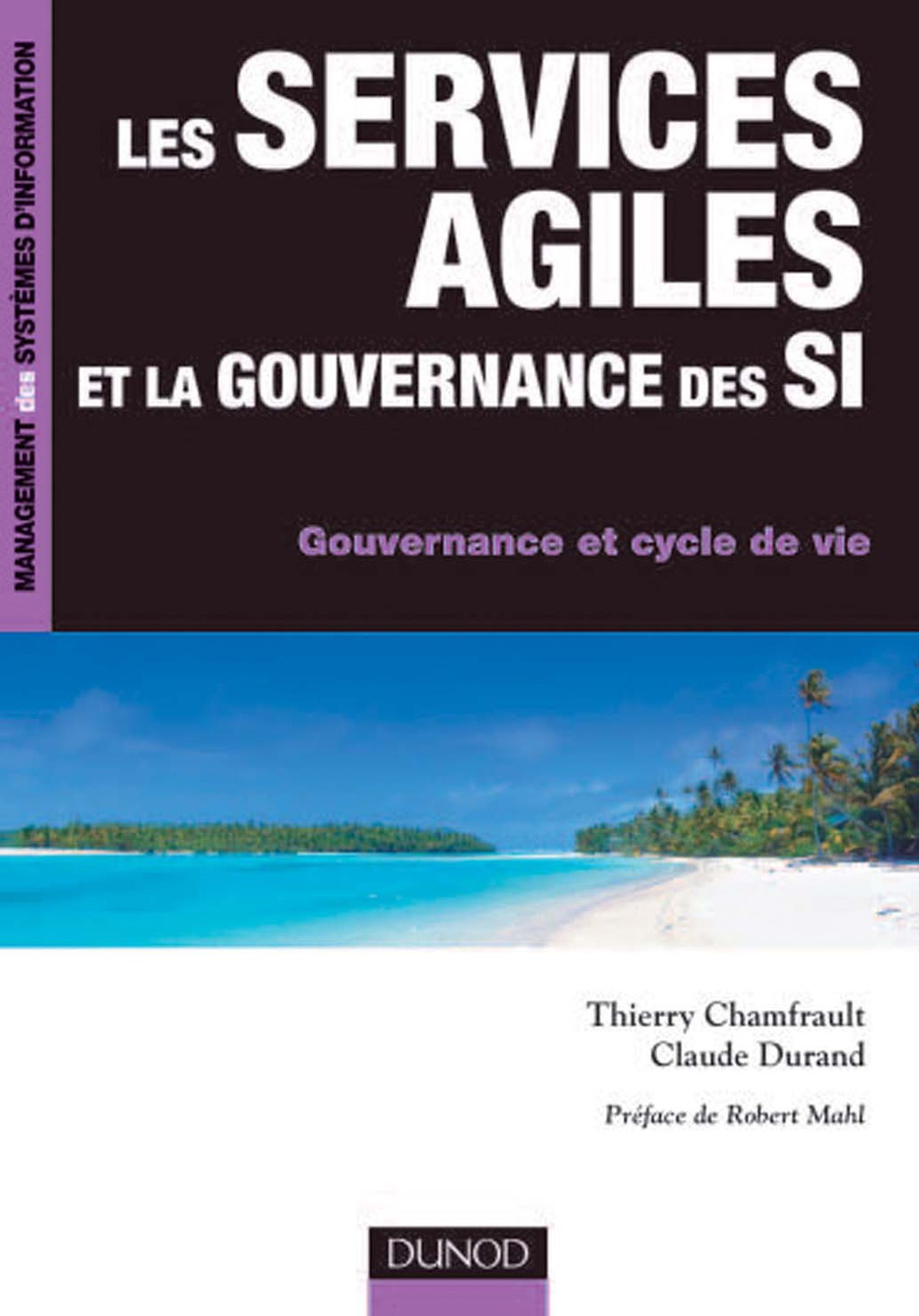 Les services agiles et la gouvernance des SI Gouvernance et cycle de vie
