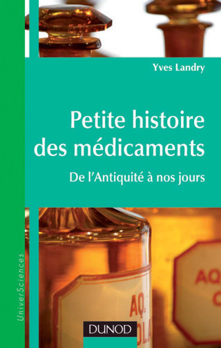 Cover image: Petite histoire des médicaments 9782100554218