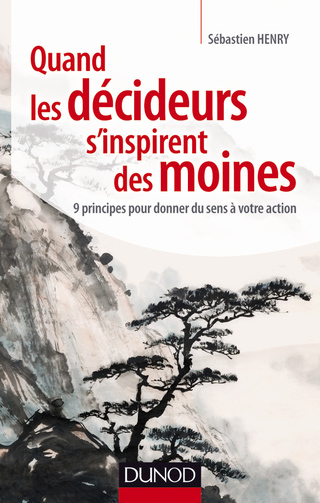 Cover image: Quand les décideurs s'inspirent des moines 9782100572588