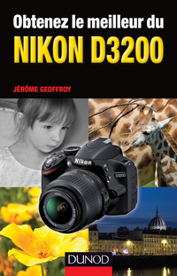 Cover image: Obtenez le meilleur du Nikon D3200 9782100584895