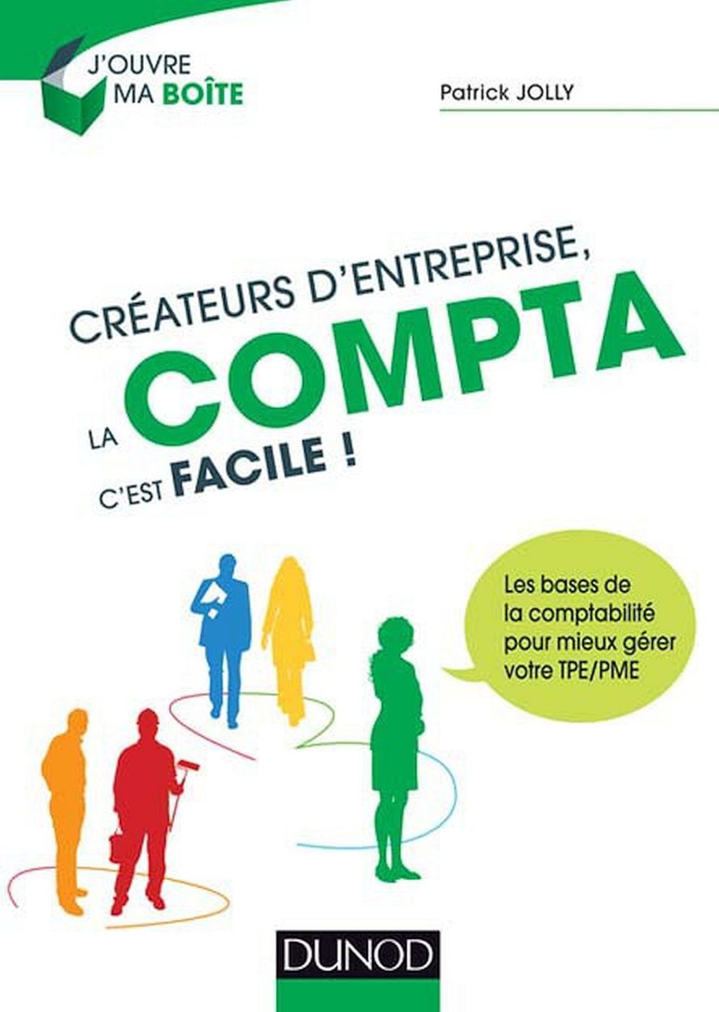 Créateurs d’entreprise, la compta c’est facile !