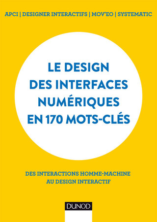 Cover image: Le design des interfaces numériques en 170 mots-clés 9782100585274