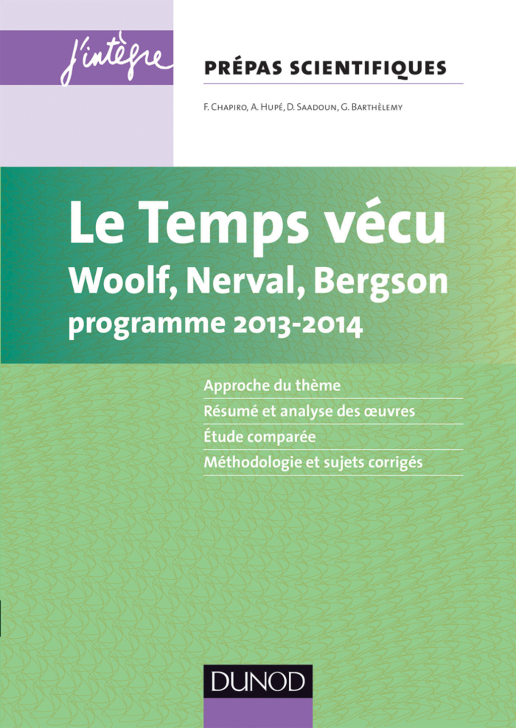 Le temps vécu L’épreuve français/philo pour les prépas scientifiques programme 2013-2014