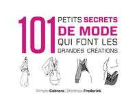 Cover image: 101 petits secrets de mode qui font les grandes créations 9782100577330