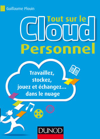 Cover image: Tout sur le Cloud Personnel 9782100590094