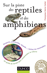 Cover image: Sur la piste des reptiles et des amphibiens 9782100593842