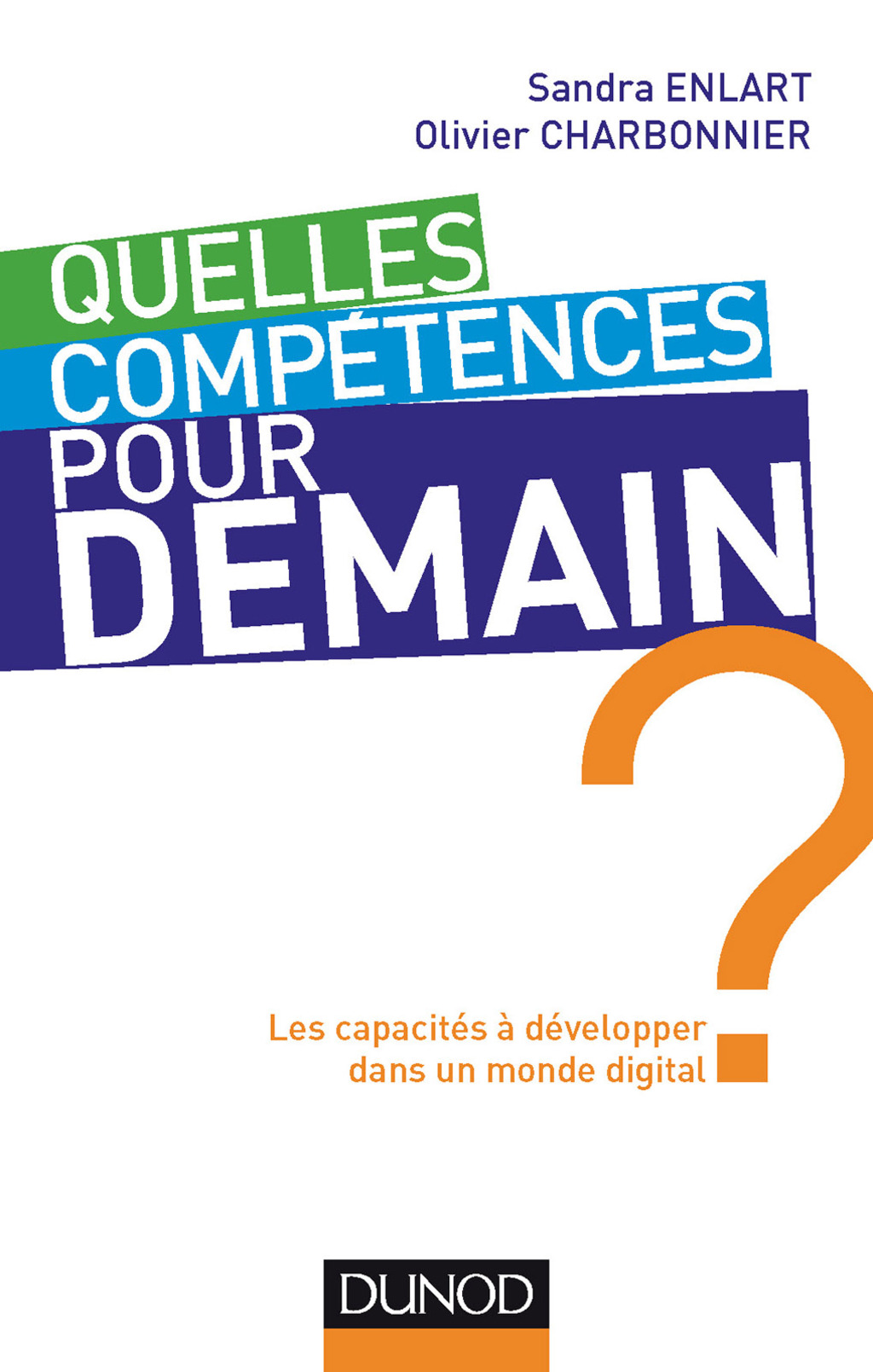 Quelles compétences pour demain Comment apprendrns-nous ?
