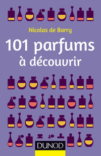 Cover image: 101 parfums à découvrir 9782100718795