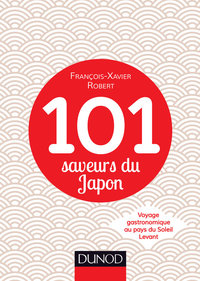 Cover image: 101 saveurs du Japon 9782100724680