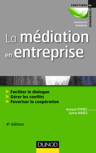 Cover image: La médiation en entreprise - 4e éd. 9782100725991