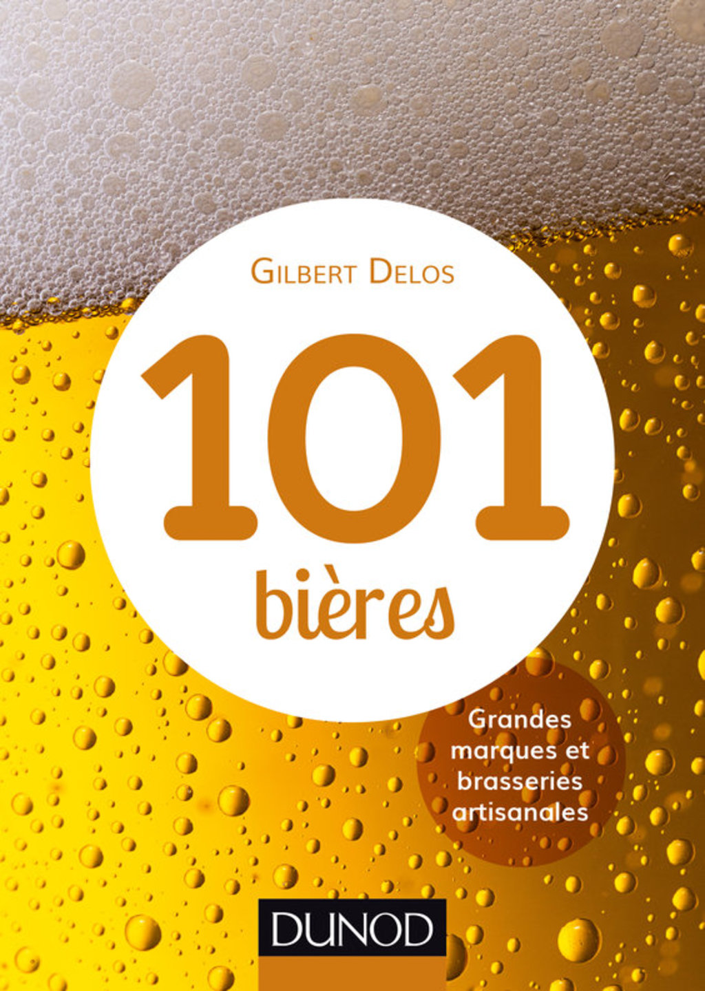 101 bières – 2ed. Grandes marques et brasseries artisanales 2nd Edition