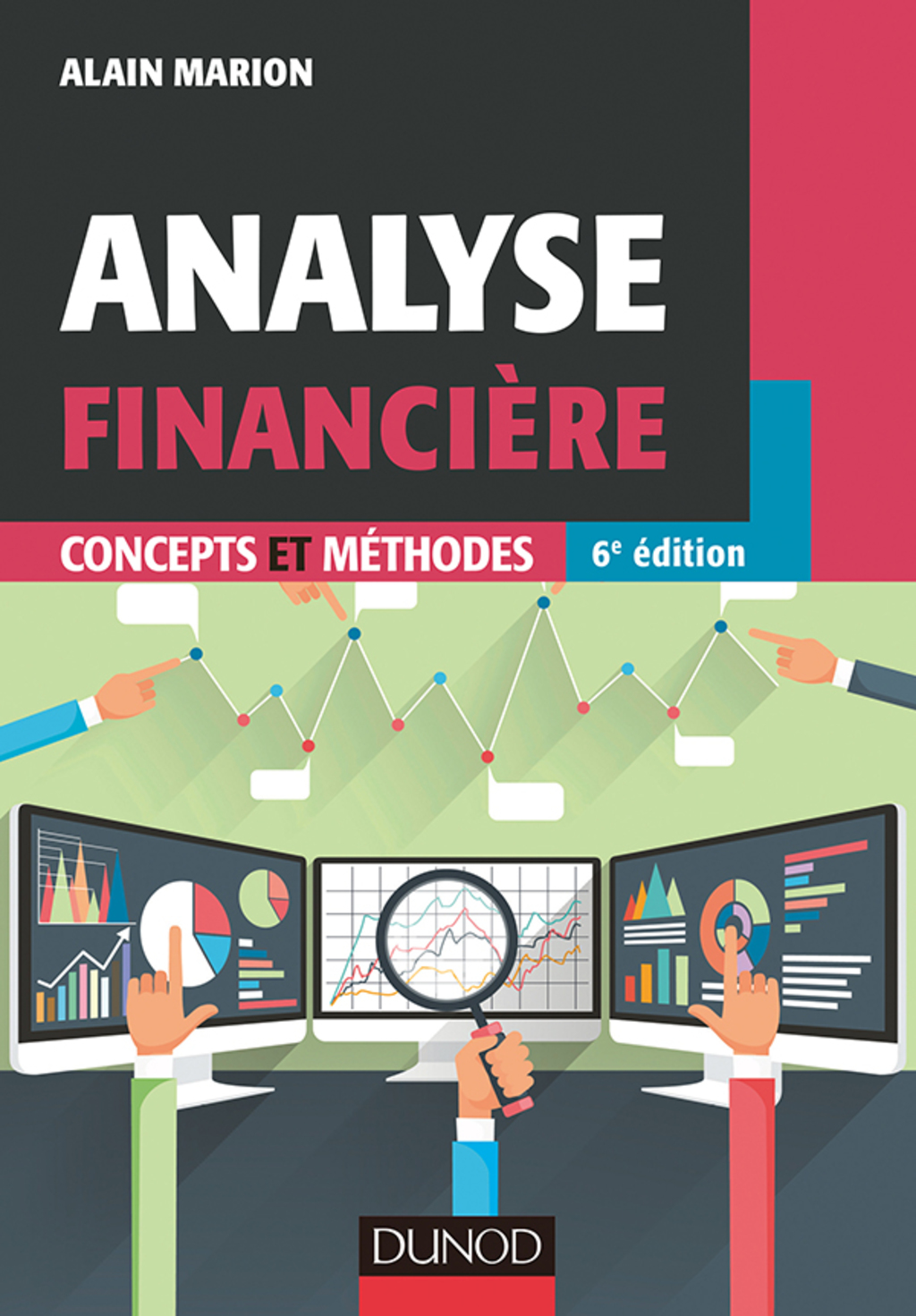 Analyse financière – 6e éd. Concepts et méthodes 6th Edition