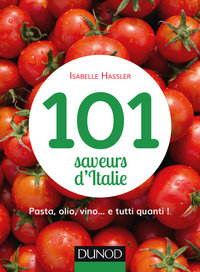 Cover image: 101 saveurs d'Italie 9782100726356