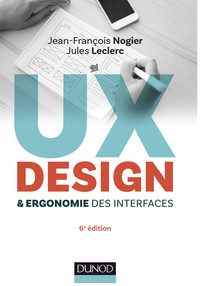 Cover image: UX Design et ergonomie des interfaces - 6e éd. 9782100754618