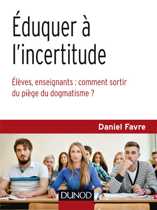 Cover image: Éduquer à l'incertitude 9782100739790