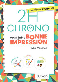 Cover image: 2h Chrono pour faire bonne impression 9782100764952