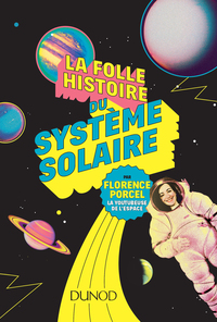 Cover image: La folle histoire du système solaire 9782100761845