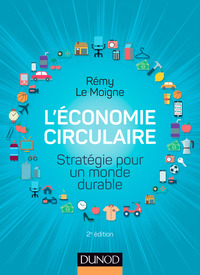 Cover image: L'économie circulaire - 2e éd. 2nd edition 9782100773442