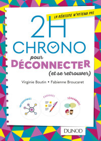 Cover image: 2h Chrono pour déconnecter (et se retrouver) 9782100776979