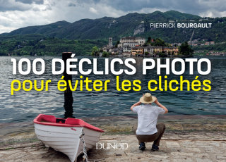Cover image: 100 déclics photo pour éviter les clichés 9782100783342