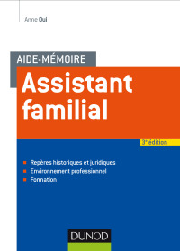 Cover image: Aide-mémoire - Assistant familial - 3e éd. 3rd edition 9782100793983