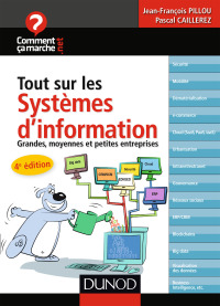 Cover image: Tout sur les systèmes d'information - 4e éd. 4th edition 9782100791132