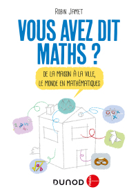Cover image: Vous avez dit Maths ? - 2e éd. 2nd edition 9782100793303