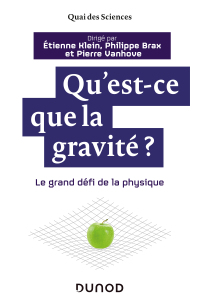 Cover image: Qu'est-ce que la gravité ? 9782100783274