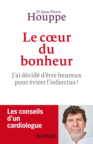 Cover image: Le coeur du bonheur 9782100794430