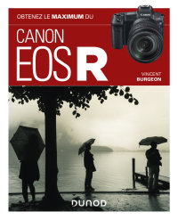Cover image: Obtenez le maximum du Canon EOS R 9782100794447