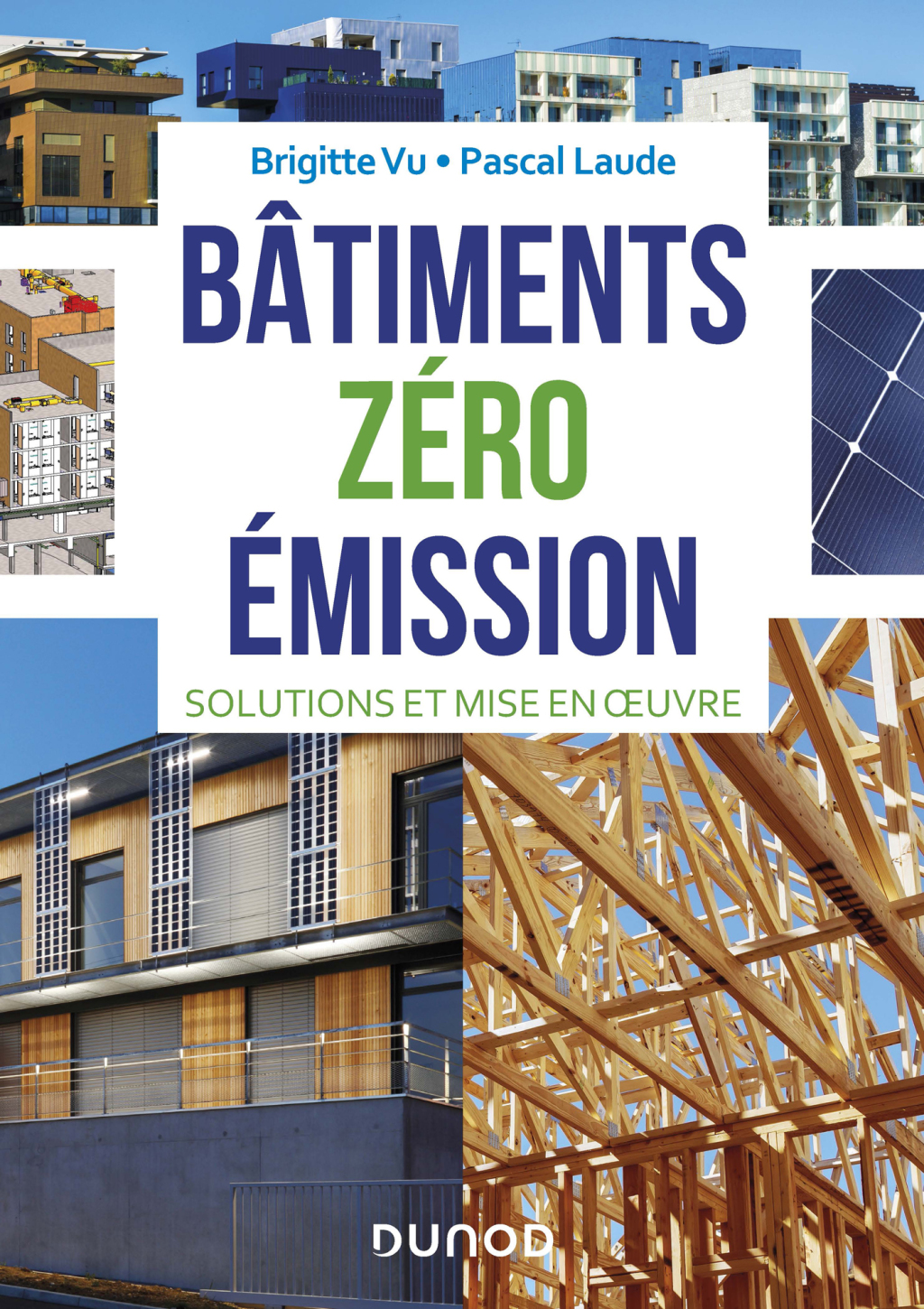Bâtiments zéro émission Solutions et mise en oeuvre