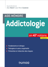 Cover image: Aide-mémoire - Addictologie 3rd edition 9782100788408
