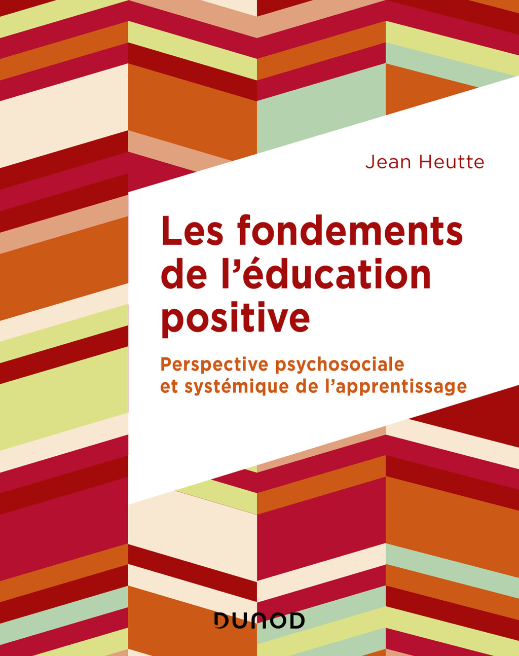 Les fondements de l’éducation positive Perspective psychosociale et systémique de l’apprentissage
