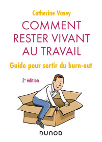 Cover image: Comment rester vivant au travail - 2e éd. 2nd edition 9782100797288