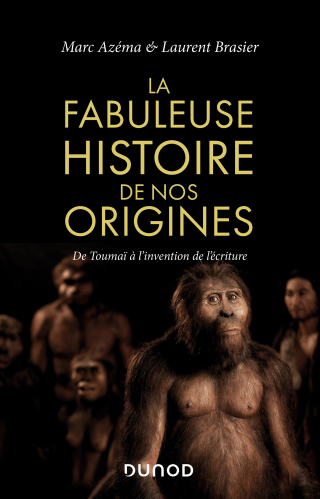 Cover image: La fabuleuse histoire de nos origines 9782100809325
