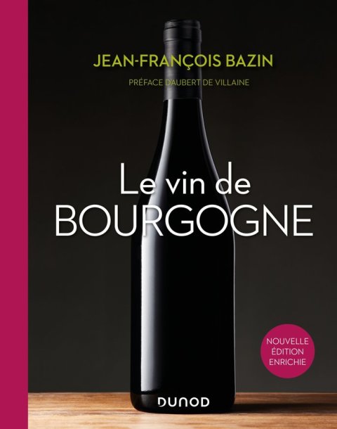 Le vin de Bourgogne - 3e éd., 3rd Edition - FULL INSTANT DOWNLOAD | PDF DOCX EPUB