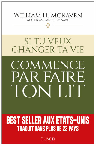 Cover image: Si tu veux changer ta vie... commence par faire ton lit 9782100779611