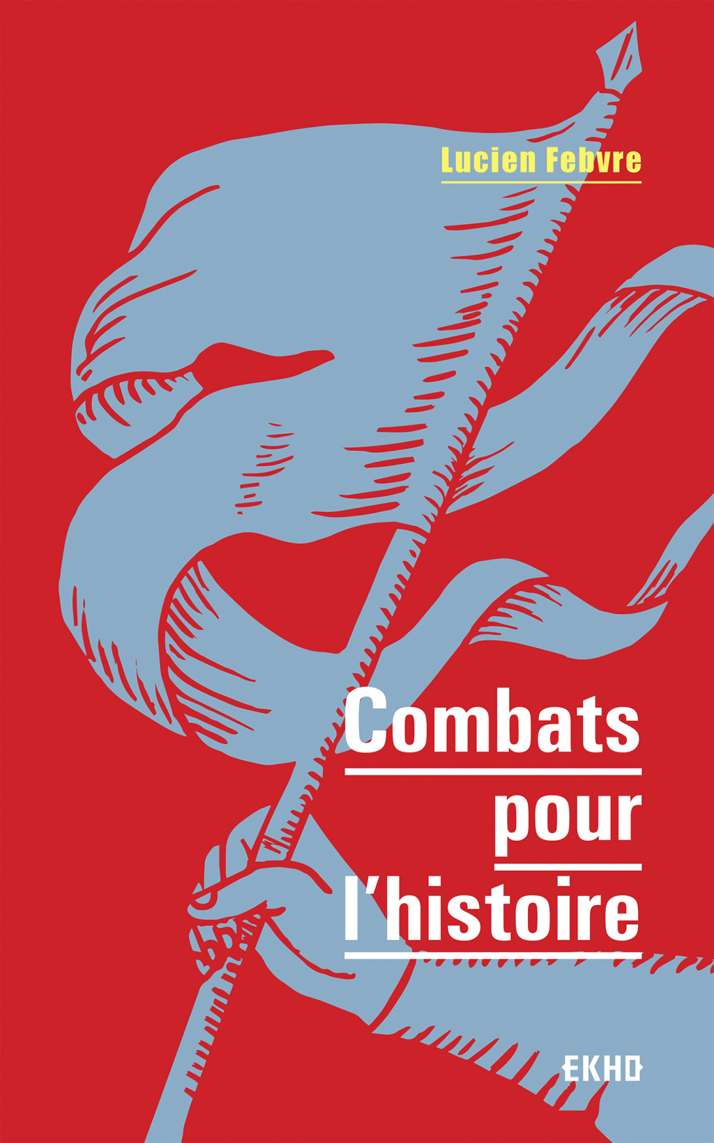 Combats pour l’histoire
