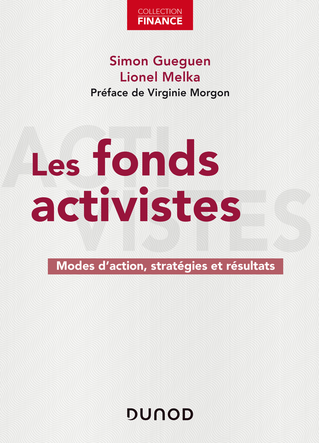 Les fonds activistes Modes d’action, stratégies et résultats