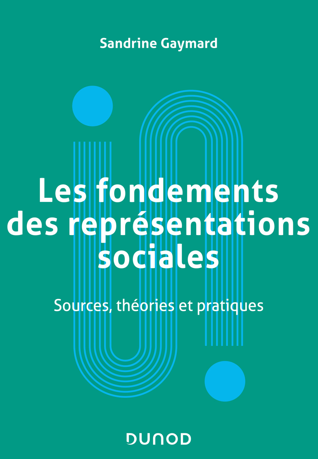 Les fondements des représentations sociales Sources, théories et pratiques