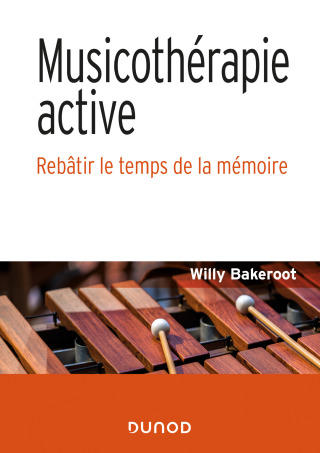 Cover image: Musicothérapie active - Le temps de la mémoire 9782100824328