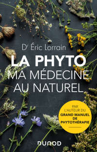 Cover image: La phyto, ma médecine au naturel 9782100811052