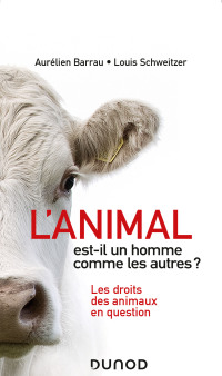 Cover image: L'animal est-il un homme comme les autres ? 2nd edition 9782100825257