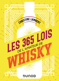 Cover image: Les 365 lois de l'amateur de whisky 2nd edition 9782100825868