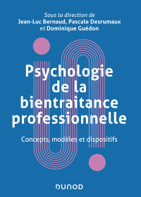 Cover image: Psychologie de la bientraitance professionnelle 9782100821396