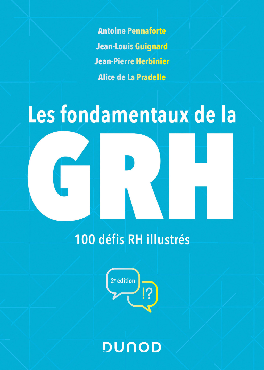 Les fondamentaux de la GRH – 2e éd. 100 défis RH illustrés 2nd Edition