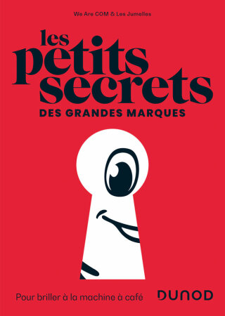 Cover image: Les petits secrets des grandes marques 9782100842780